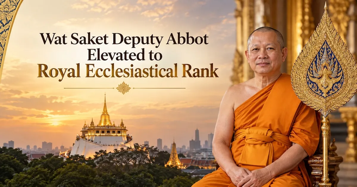 Wat Saket Deputy Abbot Elevated to Royal Ecclesiastical Rank